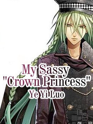 cover image of My Sassy 'Crown Princess'